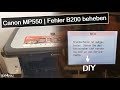 Canon MP550 – Fehler B200 beheben, Druckkopf reinigen | DIY | How To | TUTORIAL