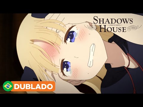 Assistir Shadows House 2nd Season (Dublado) - Todos os Episódios