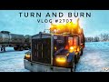 TURN AND BURN | My Trucking Life | Vlog #2707