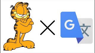 More Garfield Comics But Google Translated