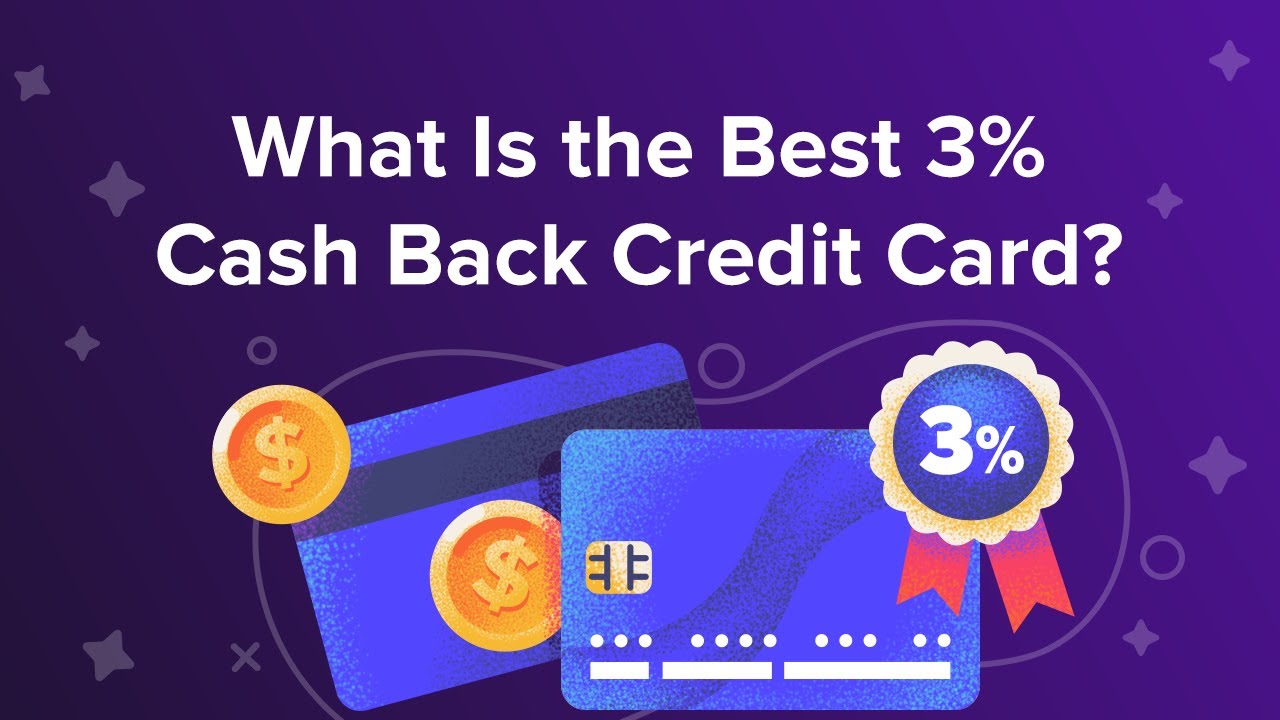 Best 3 Cash Back Credit Cards