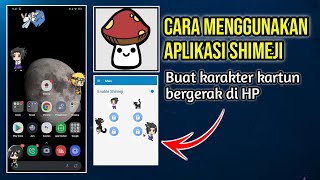 Tutorial cara menggunakan aplikasi Shimeji | Cara membuat kartun bergerak di layar hp screenshot 5