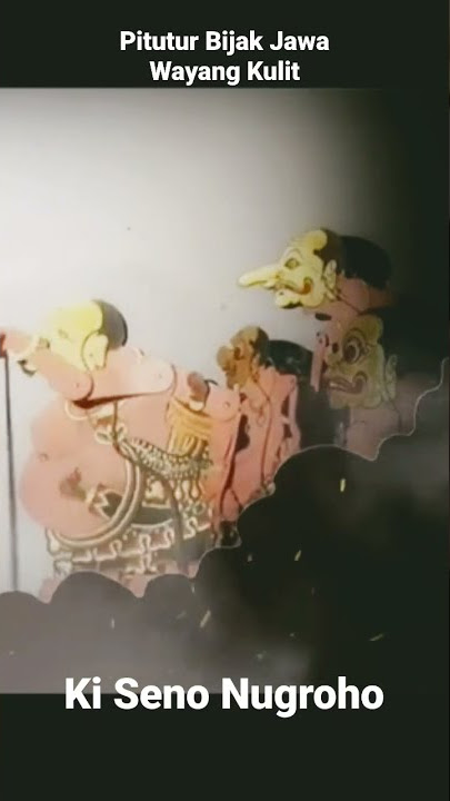 Story WA Wayang Bijak Ki Seno Nugroho🔥Pitutur Bijak Ki Lurah Semar #shorts