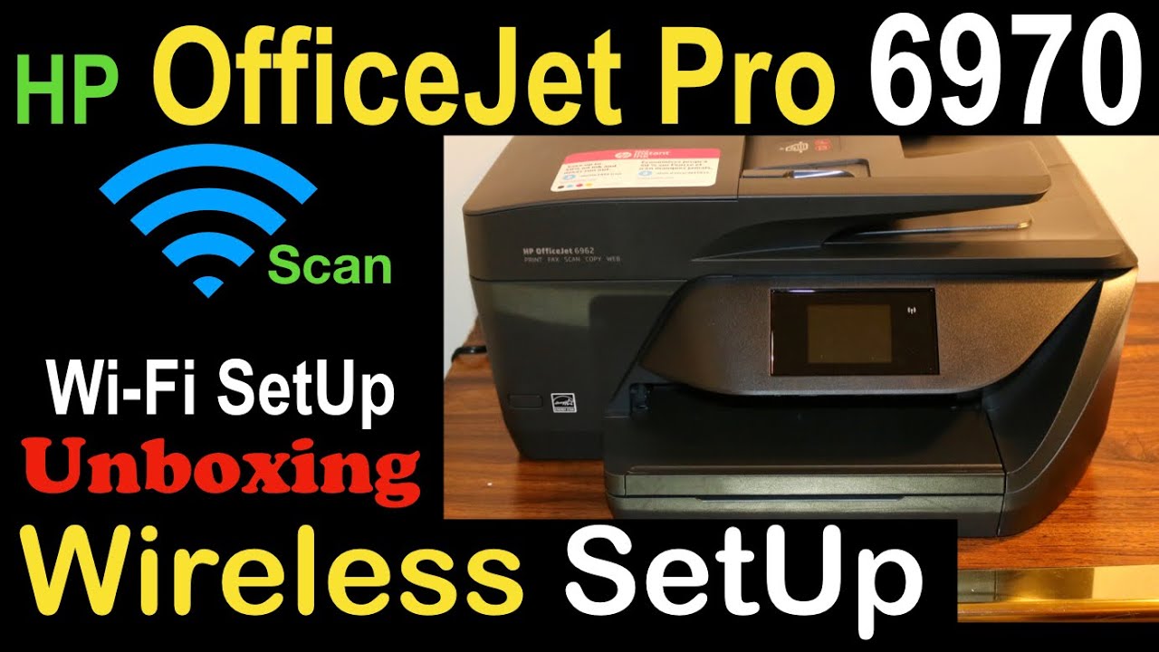 HP OfficeJet Pro 6970 SetUp, Unboxing, Wi-Fi & Wireless SetUp