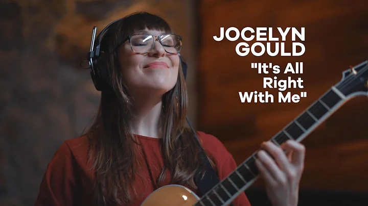 Jocelyn Gould - It's All Right With Me | Live at S...