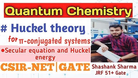 Huckel theory|Secular equation and π-electronic energy|CSIR-NET|GATE