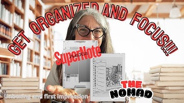 SuperNote A6x2 Nomad Unboxing and First Impression/ Focus and Get Organized!