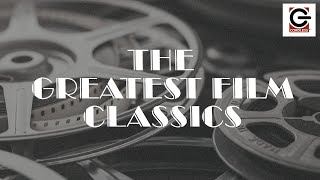 The Greatest Film Classics