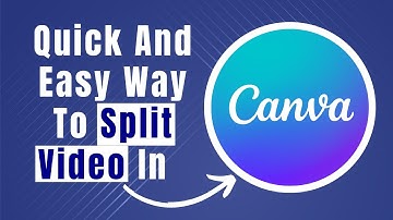 Learn Easily How To Split Video In Canva