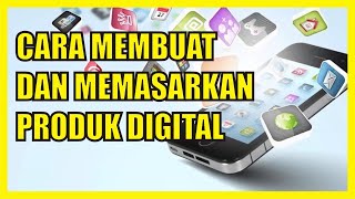 Cara Membuat dan Memasarkan Produk Digital screenshot 5