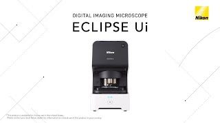 ECLIPSE Ui - Digital Imaging Microscope