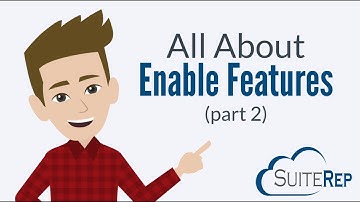 Enable Features, Part 2