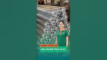 Con lăn Ø60 thép mạ kẽm, trục lò xo | Xưởng cơ khí TVN #TVN #conlan #bangtai #conlanthep