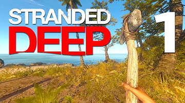 Stranded Deep Gameplay | SURVIVE A PLANE CRASH (Stranded Deep Gameplay HD) Part 1