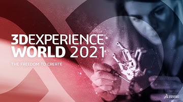 General Session Day 2 - 3DEXPERIENCE World 2021