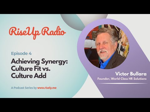Culture fit vs culture add | Victor Bullara | RiseUp Radio ep 4