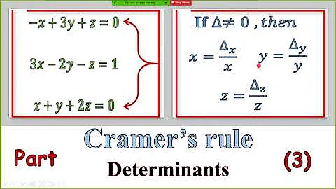 Cramer's Rule - Solving system of linear equations -Determinants - part3