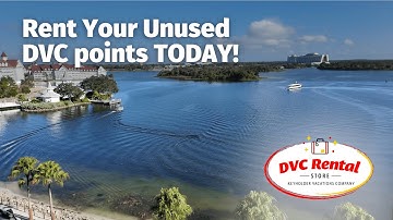 Start Renting Your Unused DVC Points Today | DVC Rental Store