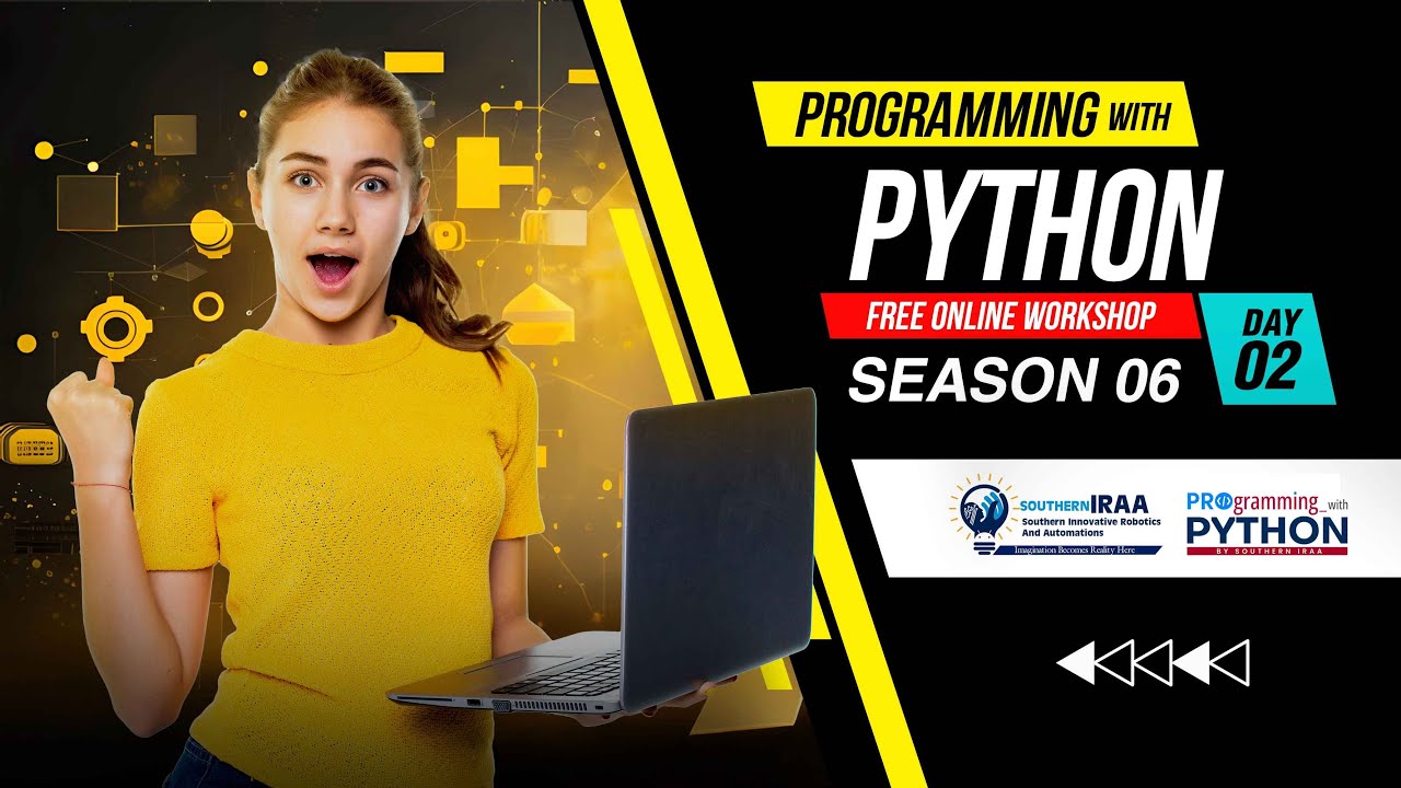 Programming with Python Free Workshop Season 06 - Day 02 | southerniraa ...