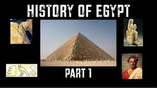 History of Egypt - Part 1 (7000-30 BC)