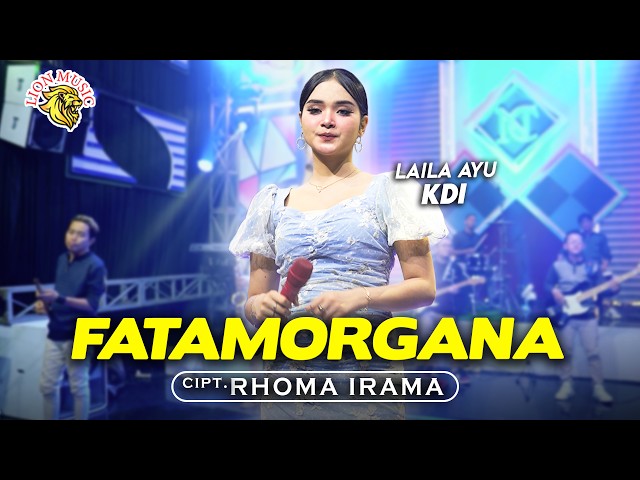 Laila Ayu KDI - Fatamorgana (OFFICIAL LIVE LION MUSIC) class=