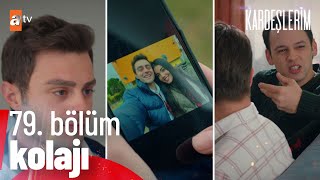 Admine Göre En Mük Sahneler79. Bölüm Kardeşlerim Özel Kolaj