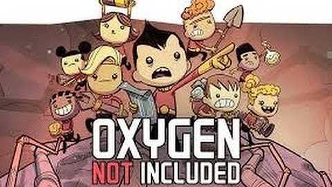 ONI 01 - Oxygen Not Included - There