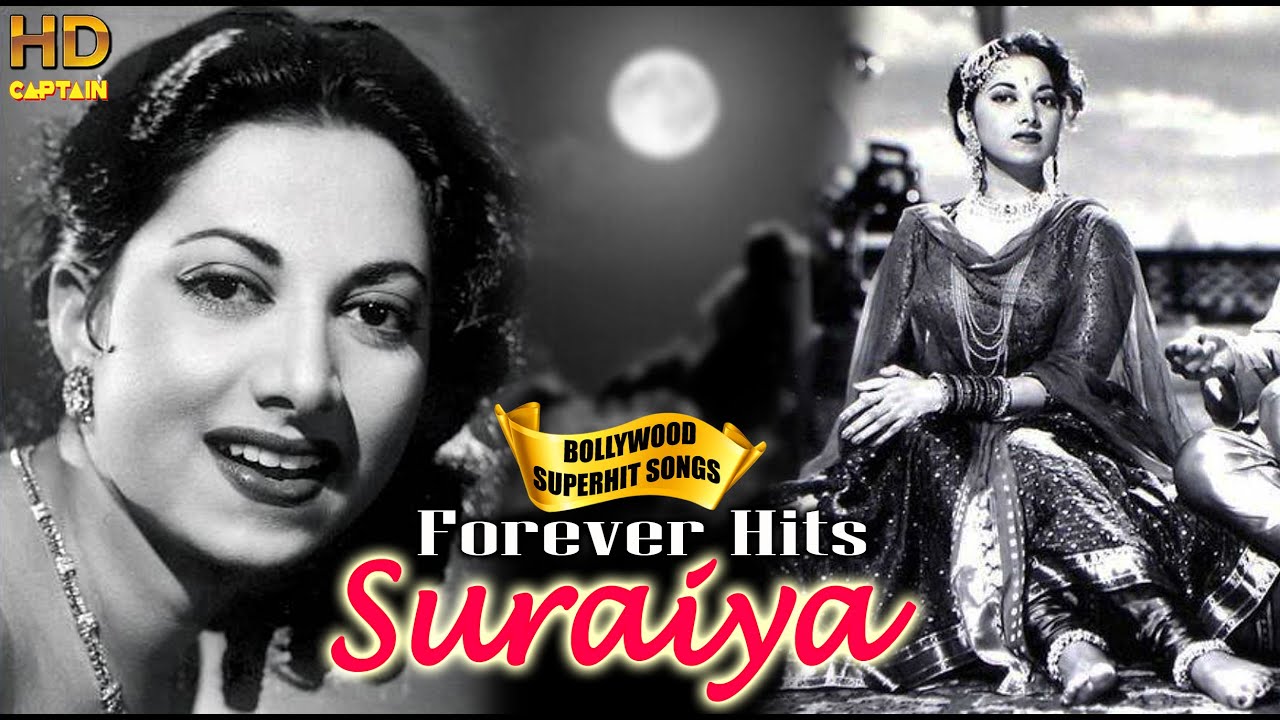Forever Hits Suraiya HD   Bollywood Evergreen Songs