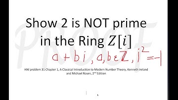 Show 2 is NOT prime in the Ring Z[i]