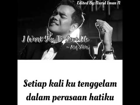 Alif Satar-I Want You To Love Me