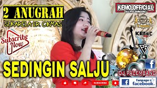 Download Lagu SEDINGIN SALJU || 2 ANUGRAH ENT || MISS KHATRINE || LIVE SUKARELA PALEMBANG MP3