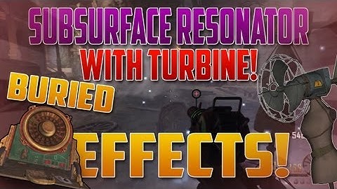 "SUBSURFACE RESONATOR Effects!" - "Buried" (Turbine & Resonator) Black Ops 2 Zombies Gameplay