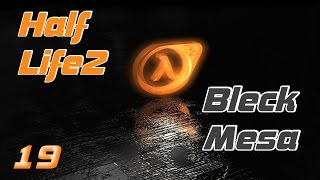 HALF LIFE 2 Black Mesa - 19: Управляем миномётом , \