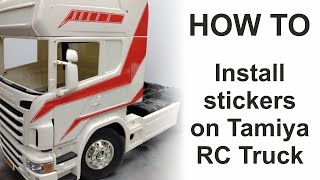 HOW TO Install stickers on Tamiya 1/14 RC Truck | Tutorial how to install decal.