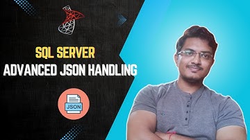 How to Handle JSON Data in SQL Server | Advanced SQL Techniques