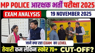 MP Police Constable Exam Analysis | MP Constable 19 Nov 1st Shift Exam Analysis | MP POLICE REVIEW