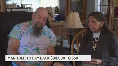 Man told he owes $84,000 back to Social Security, later told he would lose Social Security