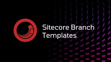 Sitecore Branch Templates