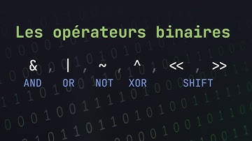Tutoriel Algorithmique : Les opérateurs binaires