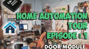 Door Module of my Smart Home | Home Automation #1