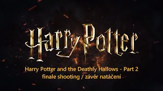 Harry Potter and the Deathly Hallows - Part 2 finale shooting • Warner Bros.