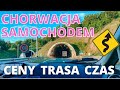 CHORWACJA SAMOCHODEM 2022☀️ || Aktualne ceny paliwa, winietki, autostrady, trasa 👍