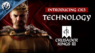 Introducing CK3 - Technology