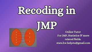 Recoding in JMP | Using the recoding functionality in JMP | JMP and Stats tutor and assignment help