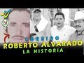 Corrido roberto alvarado la historia del corrido