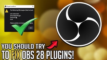 Fix Plugins OBS 28 | OBS Studio Guide | Fix "Plugins failed to load"