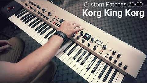 Korg King Korg - Custom Patches 26 to 50 - Played by Chornos