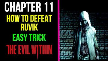 How To Defeat Ruvik (Easy Trick) | Chapter 11 | The Evil Within | MP Trophy
