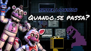 Quem você é de sister Location?