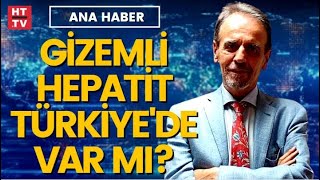 Gizemli Hepa Neden Çocukları Hedef Alıyor? Prof. Dr. Mehmet Ceyhan Yanıtladı